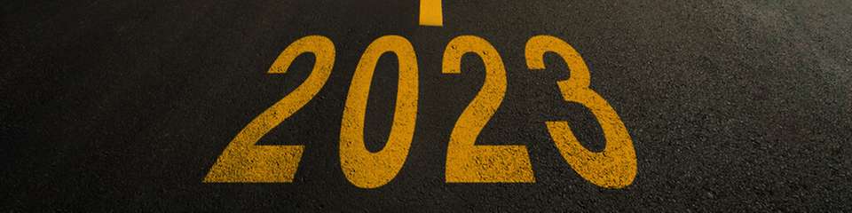 2023 rückt näher – mit alten und neuen Trends und Herausforderungen.