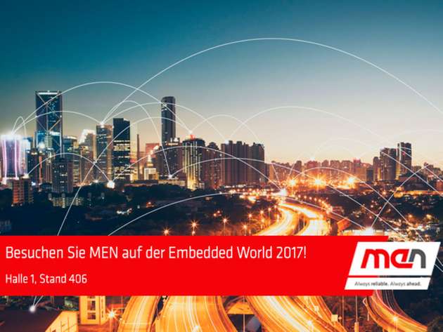 Besuchen Sie MEN auf der Embedded World 2017!