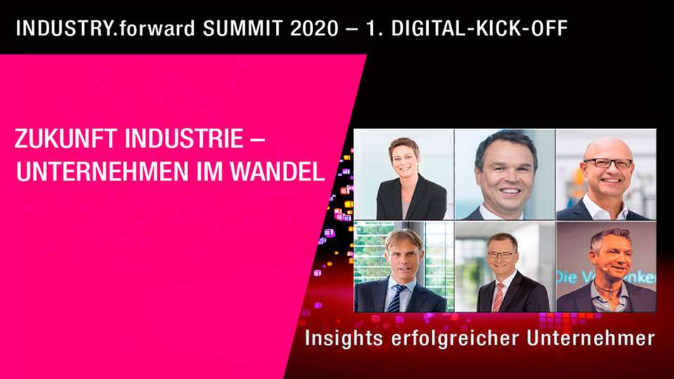 Der 1. DIGITAL-KICK-OFF des INDUSTRY.forward Summit 2020