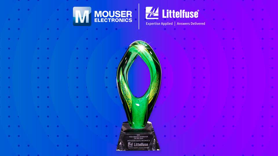 Mouser erhielt die Auszeichnung „Littelfuse High Service/Catalog Distributor of the Year“ bereits in den Jahren 2008 bis 2011, 2014, 2015 sowie 2017 bis 2020.