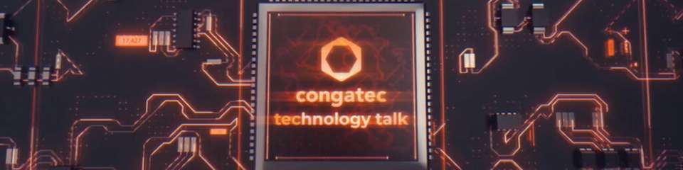 Damit Embedded-Entwickler stets auf der Höhe der Zeit bleiben, hat Congatec seine neue Video-Reihe „Technology-Talk“ aufgesetzt, die kontinuierlich Embedded-Innovationen aufgreift und erklärt.