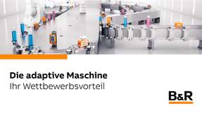 Die adaptive Maschine: Ihr Wettbewerbsvorteil!