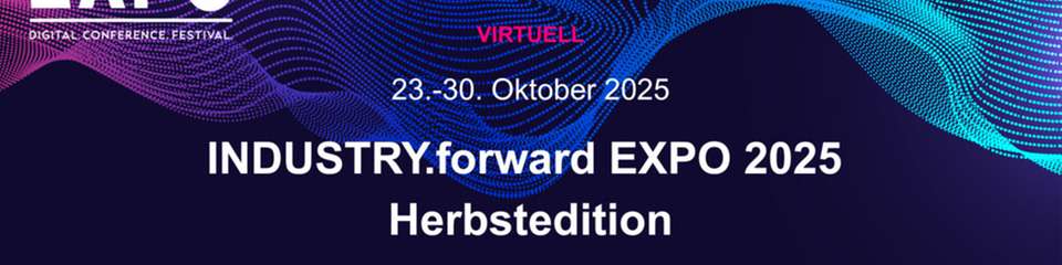 Die INDUSTRY.forward EXPO 2025 findet vom 23. bis 30. Oktober virtuell statt und bündelt auf sieben Themen-Stages Wissen, Trends und Innovationen für die Industrie.