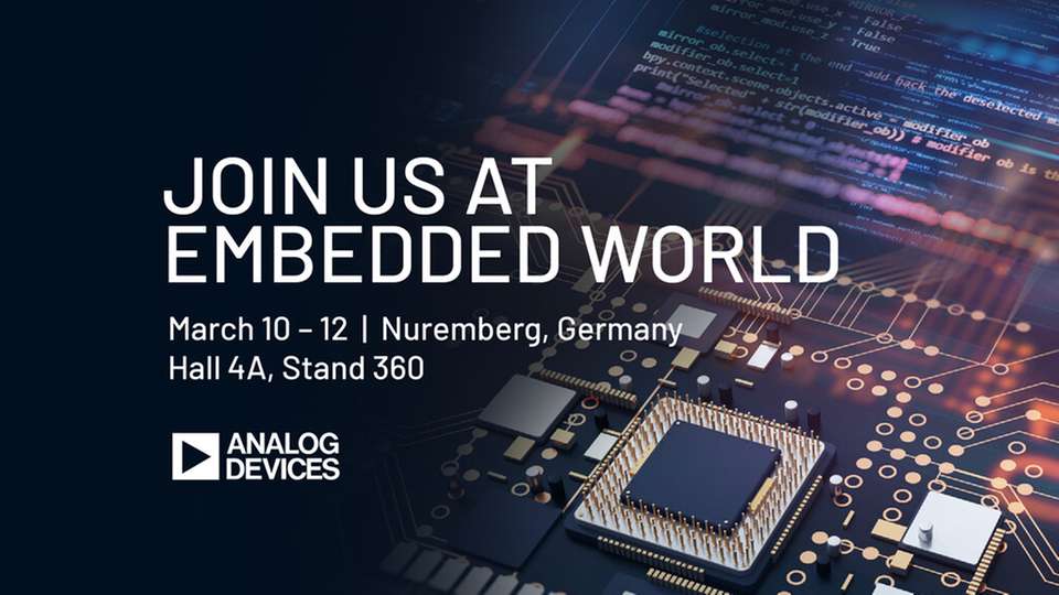 Auf der Embedded World präsentiert Analog Devices unter dem Motto „Unlocking Physical Intelligence“ sein umfassendes Technologieportfolio – von leistungsstarken Power- und Simulationstools über softwaredefinierte Automatisierung und Robotik bis hin zu skalierbaren Edge-AI- und Digital-Health-Lösungen.