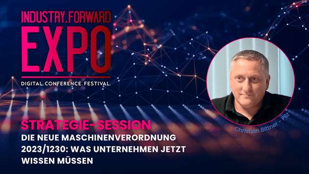 Christian Bittner, Senior Manager Consulting Services bei Pilz, zeigt auf der INDUSTRY.forward EXPO, wie die Maschinenverordnung (EU) 2023/1230 die Produktsicherheit stärkt und digitale Risiken wie Cybersicherheit und KI-Funktionen neu regelt.