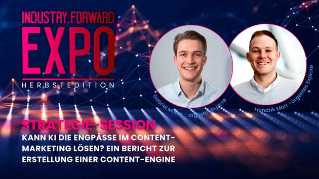 Auf der INDUSTRY.forward EXPO 2026 werden Hendrik Morr und Gabriel Möwis von Argestes, den aktuellen Produktstand der gemeinsam mit Kunden entwickelten Content-Engine präsentieren.