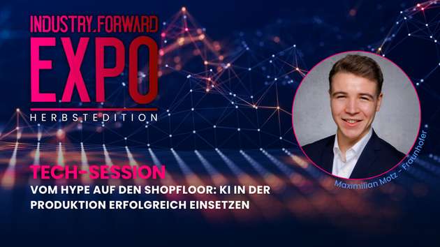 Auf der INDUSTRY.forward EXPO spricht Maximilian Motz, Senior Research Fellow am Fraunhofer-Institut für Produktionstechnologie IPT zu KI-Technologien und praxisnahen Anwendungsfällen.