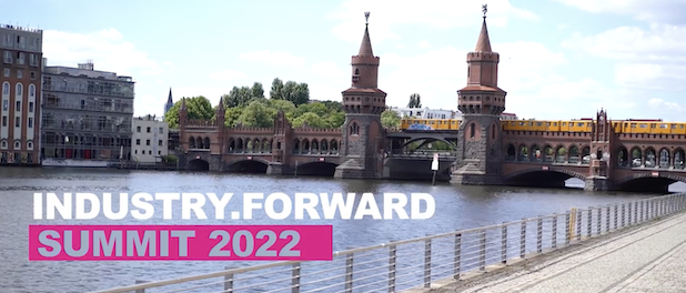 Persönlich, direkt, intensiv – Eindrücke vom INDUSTRY.forward SUMMIT 2022 in Berlin als Highlight-Video
