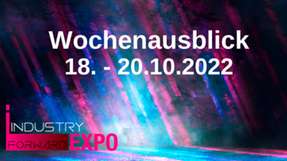 Seien Sie dabei bei der zweiten Woche des Industriefestivals INDUSTRY.forward Expo.